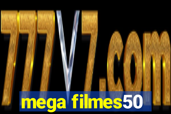 mega filmes50